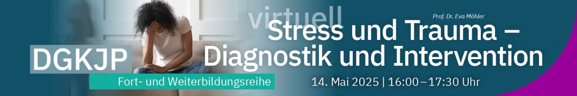 virtuell - Stress und Trauma